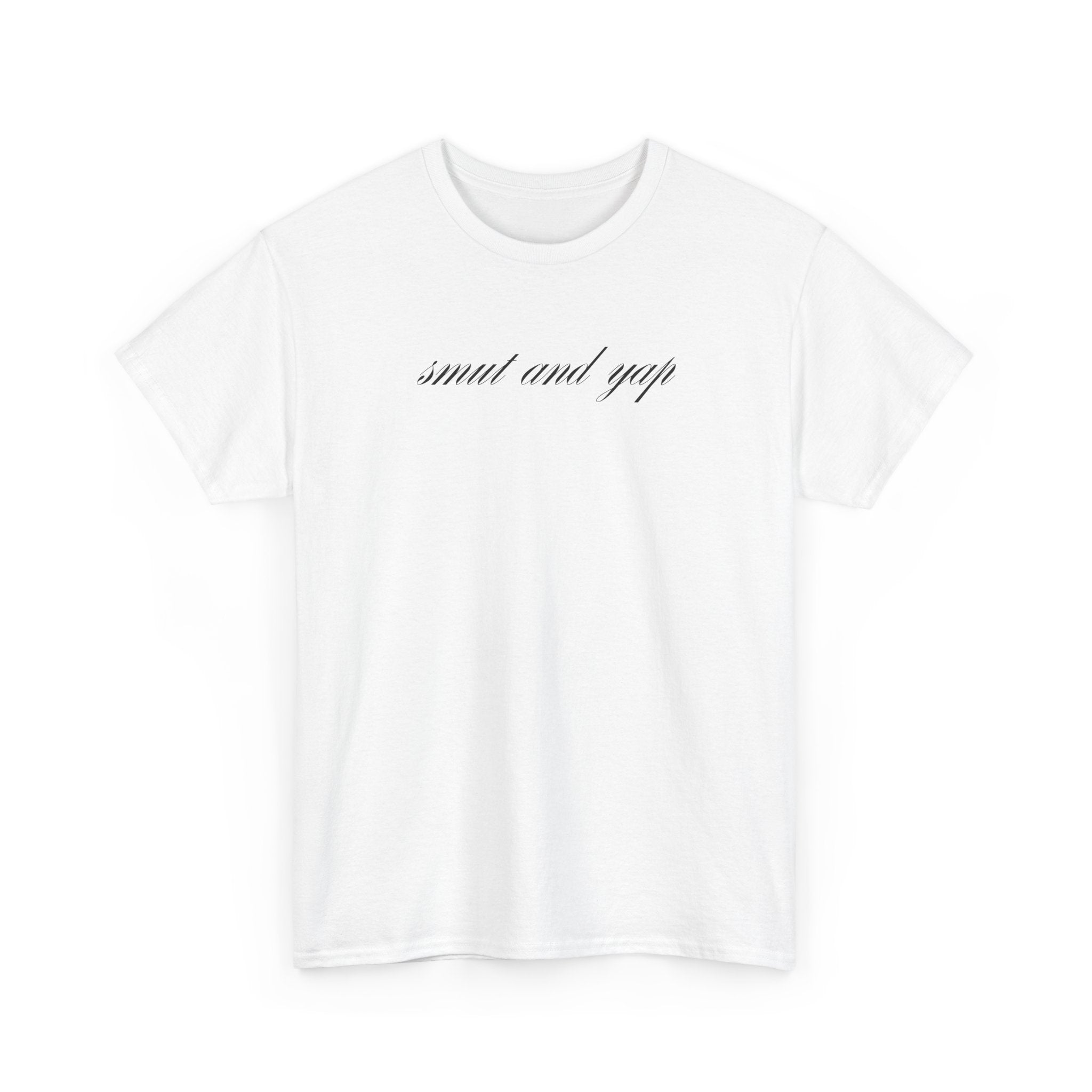 "smut and yap" Script White Tee — Minimalist Small Text Graphic Shirt